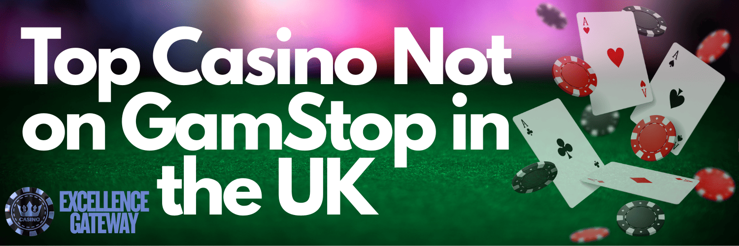 Discovering Casino Sites Not on Gamstop 686911860 Discovering Casino Sites Not on Gamstop 686911860